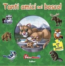 Tanti amici nel bosco! Ediz. illustrata. Con 5 puzzle  - Libro Edibimbi 2010, I miei primi puzzle | Libraccio.it