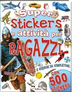 Superstickers e attività per ragazzi  - Libro Edibimbi 2010, Stickermania | Libraccio.it