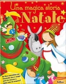 Una magica storia di Natale. Libri sorprendenti  - Libro Edibimbi 2010 | Libraccio.it