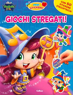 Giochi stregati. Con adesivi  - Libro Edibimbi 2011, Primi stickers | Libraccio.it