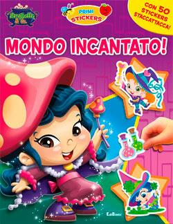Mondo incantato. Con adesivi  - Libro Edibimbi 2011, Primi stickers | Libraccio.it