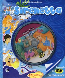 La sirenetta. Ediz. illustrata. Con DVD - Hans Christian Andersen - Libro Edibimbi 2016, Magiche fiabe con DVD | Libraccio.it