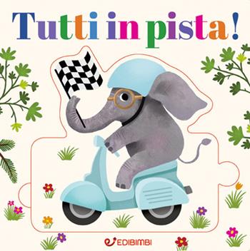 Tutti in pista! Crea puzzle. Ediz. illustrata  - Libro Edibimbi 2017 | Libraccio.it