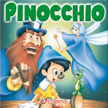Pinocchio  - Libro Edibimbi 2017, Quadrottini | Libraccio.it