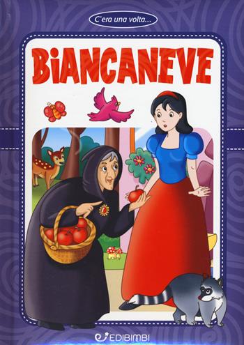 Biancaneve. Ediz. a colori - Anna Sosso, Roberta Lonardi - Libro Edibimbi 2019, C'era una volta | Libraccio.it