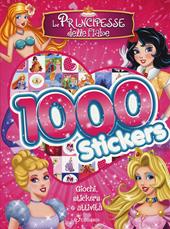 Le principesse delle fiabe. 1000 stickers. Ediz. a colori