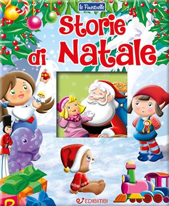 Storie di Natale  - Libro Edibimbi 2021, Le finestrelle | Libraccio.it