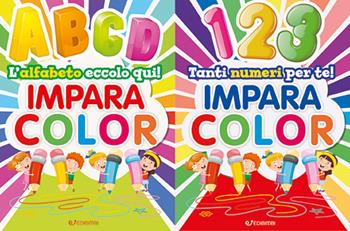 Imparacolor. Tanti numeri per te! L'alfabeto eccolo qui. Ediz. illustrata  - Libro Edibimbi 2021 | Libraccio.it