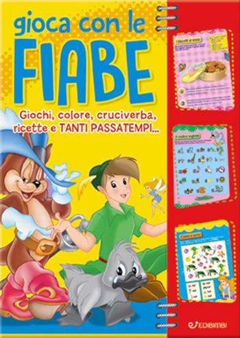 Gioca con le fiabe. Giochi, colore, cruciverba, ricette e tanti passatempi...  - Libro Edibimbi 2021 | Libraccio.it