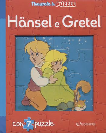 Hansel e Gretel. Ediz. a colori  - Libro Edibimbi 2022, Le finestrelle | Libraccio.it