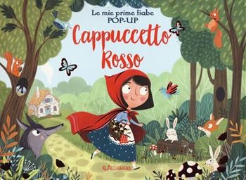Cappuccetto Rosso. Le mie prime fiabe pop-up. Ediz. a colori - Samara Hardy - Libro Edibimbi 2022 | Libraccio.it