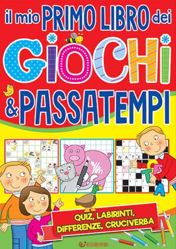 Il mio primo libro dei giochi & passatempi. Ediz. a colori - Creabooks packagers snc - Libro Edibimbi 2023 | Libraccio.it