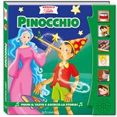 Pinocchio. Ascolta le fiabe. Ediz. a colori