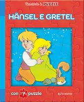 Hänsel e Gretel. Finestrelle in puzzle. Ediz. illustrata