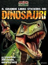 Dinosauri. Il grande libro stickers. Ediz. illustrata