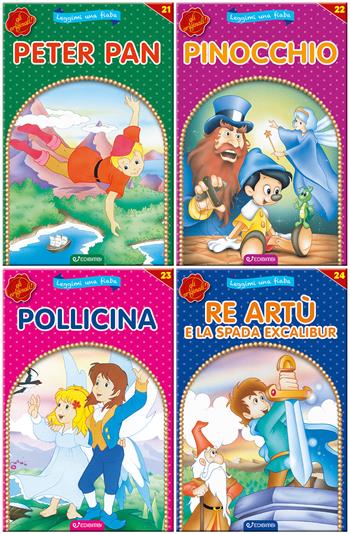 Peter Pan-Pinocchio-Pollicina-Re Artù e la spada Excalibur. Leggimi una fiaba. Ediz. illustrata  - Libro Edibimbi 2024 | Libraccio.it