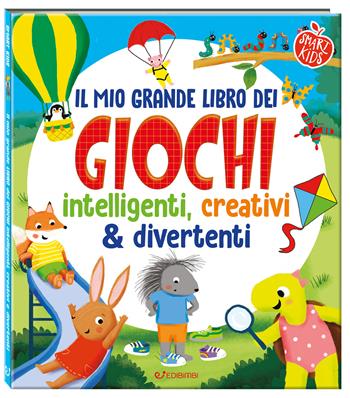 Il mio grande libro dei giochi intelligenti, creativi & divertenti  - Libro Edibimbi 2025, Smart kids | Libraccio.it