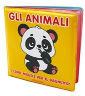 Gli animali. Bagnetto perfetto. Ediz. a colori