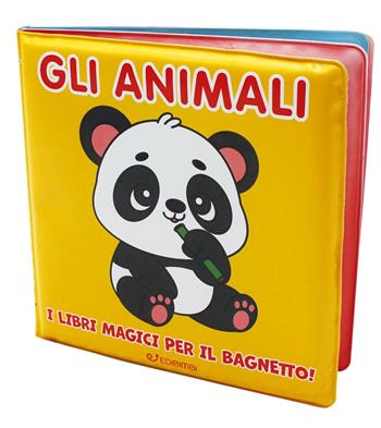 Gli animali. Bagnetto perfetto. Ediz. a colori  - Libro Edibimbi 2025, Bagnetto perfetto | Libraccio.it