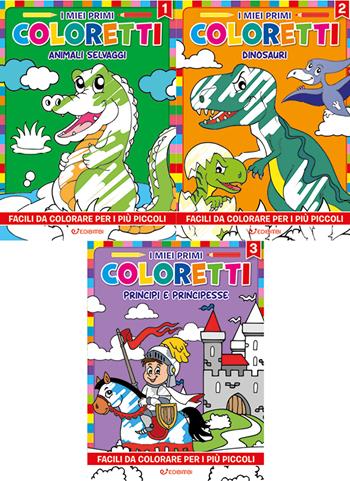 I miei primi coloretti. Ediz. illustrata. Vol. 1-3: Animali selvaggi-Dinosauri-Principi e principesse  - Libro Edibimbi 2025 | Libraccio.it