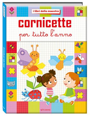 Cornicette per tutto l'anno. I libri della maestra. Ediz. a colori  - Libro Edibimbi 2026, I libri della maestra | Libraccio.it