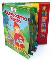 Cappuccetto Rosso. Ascolta le fiabe. Ediz. a colori