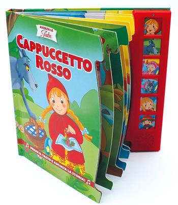 Cappuccetto Rosso. Ascolta le fiabe. Ediz. a colori - Silvana Canzi - Libro Edibimbi 2026, Ascolta le fiabe | Libraccio.it