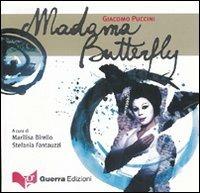Madama Butterfly - Giacomo Puccini - Libro Guerra Edizioni 2007, CDlibri | Libraccio.it