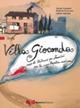Villa Gioconda. Storia. Corso di italiano per stranieri con la suggestopedia moderna - Sergio Carapelli, Roberta Ferencich, Letizia Vignozzi - Libro Guerra Edizioni 2019 | Libraccio.it
