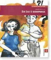 Zia Lilli è scomparsa - Cinzia Mapelli - Libro Guerra Edizioni 2007, Il piacere della lettura | Libraccio.it