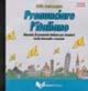Pronunciare l'italiano. Manuale di pronuncia italiana per stranieri. Livello intermedio-avanzato. 5 CD Audio - Lidia Costamagna - Libro Guerra Edizioni 2019 | Libraccio.it