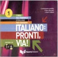 Italiano: pronti via! Corso multimediale d'italiano per stranieri. 3 CD Audio  - Libro Guerra Edizioni 2019 | Libraccio.it