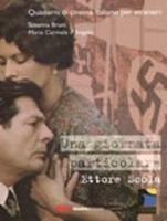 Una giornata particolare. Ettore Scola - Susanna Bruni, Maria Carmela D'Angelo - Libro Guerra Edizioni 2008, Quaderni di cinema italiano per stranieri | Libraccio.it