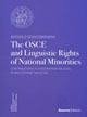 The OSCE and linguistic of national minorities. Contributions to integratiom policies in multiethnic societies - Angiolo Boncompagni - Libro Guerra Edizioni 2009 | Libraccio.it