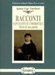 Racconti fantastici e umoristici. Storia di una gamba - Igino Ugo Tarchetti - Libro Guerra Edizioni 2019, Classici italiani Otto-Novecento | Libraccio.it