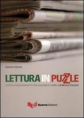 Lettura in puzzle. Lente d'ingrandimento per leggere e capire i giornali italiani. Testo