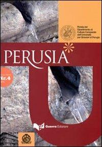 Perusia. Rivista del Dipartimento di culture comparate dell'Università per stranieri di Perugia. Nuova serie (2009). Vol. 4  - Libro Guerra Edizioni 2019, Perusia - Rivista | Libraccio.it