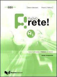 Nuovo rete! Livello A1. Con 2 CD Audio. Guida insegnante - Marco Mezzadri, Paolo E. Balboni - Libro Guerra Edizioni 2010 | Libraccio.it