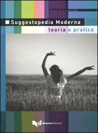 Suggestopedia moderna. Teoria e pratica - Roberta Ferencich - Libro Guerra Edizioni 2010 | Libraccio.it