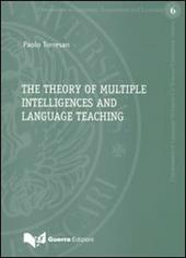 The theory of multiple intelligences and language teaching