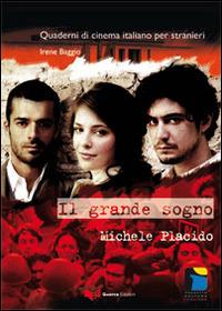 Il grande sogno - Simona Bartoli, Elisabetta Tronconi - Libro Guerra Edizioni 2019, Quaderni di cinema italiano per stranieri | Libraccio.it