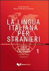 La lingua italiana per stranieri. Corso elementare ed intermedio. Vol. 1