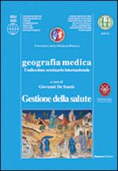 Geografia medica gestione della salute. 11° Seminario internazionale