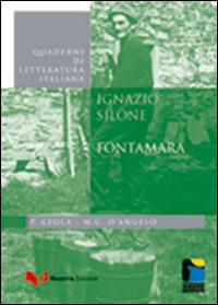 Fontamara - Patrizia Ceola, Maria Carmela D'Angelo - Libro Guerra Edizioni 2015, Quaderni di letteratura italiana | Libraccio.it