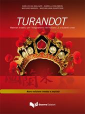 Turandot. Materiali didattici per l'insegnamento dell'italiano L2 a studenti cinesi. Con CD Audio