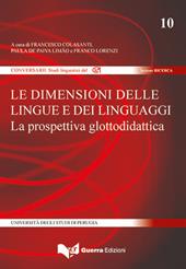 Le dimensioni delle lingue e dei linguaggi. La prospettiva didattica