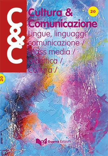 Cultura & comunicazione. Lingue, linguaggi, comunicazione, mass media, didattica, cultura. Vol. 20  - Libro Guerra Edizioni 2022 | Libraccio.it