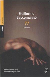 77 - Guillermo Saccomanno - Libro Marco Tropea Editore 2010, Fuorionda. Iperfiction | Libraccio.it