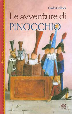 Le avventure di Pinocchio - Carlo Collodi - Libro Sarnus 2008, Children's corner | Libraccio.it