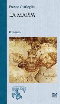 La mappa - Franco Ciarleglio - Libro Sarnus 2013, La Toscana racconta | Libraccio.it